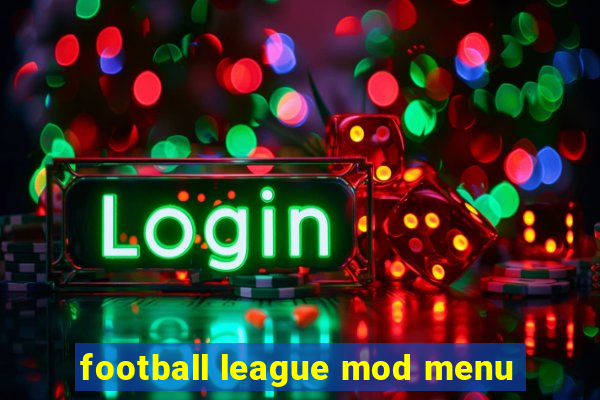 football league mod menu